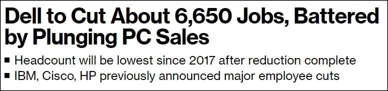 戴尔裁员6650人!全球知名科技企业已裁员近10万